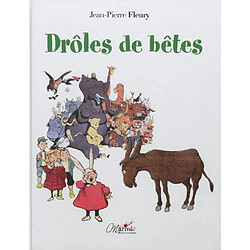 Drôles de bêtes... : drôles de gens - Occasion