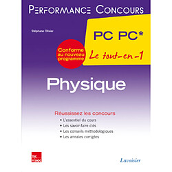 Physique PC PC*, 2e année : le tout-en-1 : conforme au nouveau programme