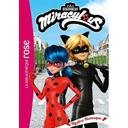 Miraculous. Vol. 47. Mystère Monarque