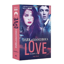 Dark and dangerous love. Vol. 2