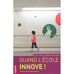 Quand l'école innove !