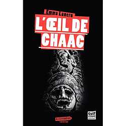 L'oeil de Chaac