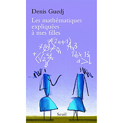 Les mathématiques expliquées à mes filles - Occasion