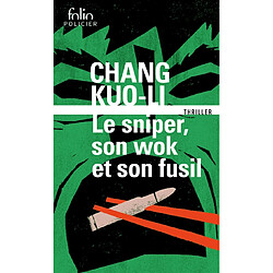 Le sniper, son wok et son fusil : thriller - Occasion