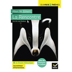 La rencontre : l'histoire véridique de Ben MacDonald - Occasion