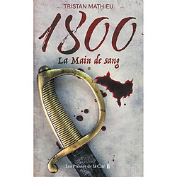 1800. Vol. 1. La main de sang - Occasion