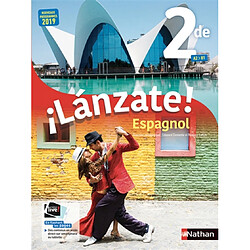 Lanzate ! : espagnol 2de A2-B1 : nouveaux programmes 2019 - Occasion