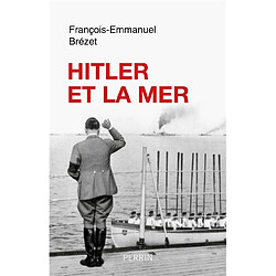 Hitler et la mer - Occasion