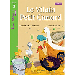 Le vilain petit canard : cycle 2 : niveau de lecture 2 - Occasion