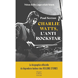 Charlie Watts, l'antirockstar