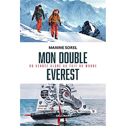 Mon double Everest : du Vendée Globe au toit du monde