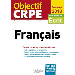 Français : tout le cours en plus de 40 fiches : admissibilité écrit, concours 2018 - Occasion