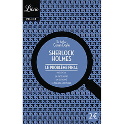 Sherlock Holmes. Le problème final. La face jaune. Un estropié · Occasion Arthur Conan Doyle