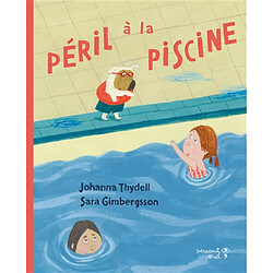 Péril à la piscine