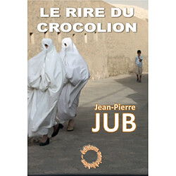 Le rire du crocolion