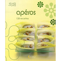 Apéros : 128 recettes