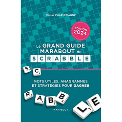 Le grand guide Marabout du Scrabble