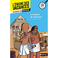 Le voleur de papyrus : des romans-jeux pour réviser : du CM1 au CM2, 9-10 ans - Occasion