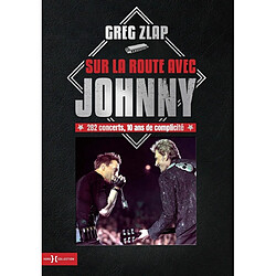 Sur la route avec Johnny : 282 concerts, 10 ans de complicité - Occasion