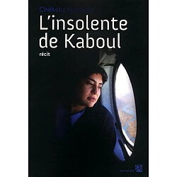 L'insolente de Kaboul : recit - Occasion