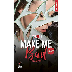 Make me bad. Vol. 1 - Occasion