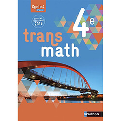 Transmath 4e, cycle 4, 2e année : nouveau programme 2016 : grand format