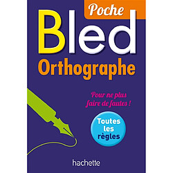 Bled orthographe : toutes les règles