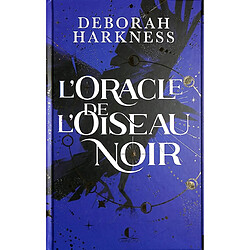 L'oracle de l'oiseau noir