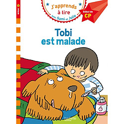 Tobi est malade : niveau 1, début de CP