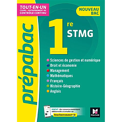 Tout-en-un 1re STMG : cours + entraînement au contrôle continu : nouveau bac - Occasion