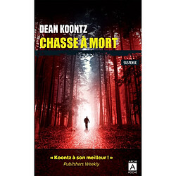 Chasse à mort : suspense