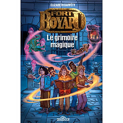 Fort Boyard. Vol. 1. Le grimoire magique