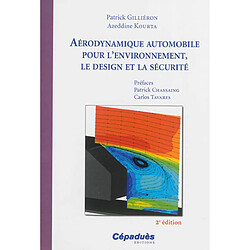 Aérodynamique automobile pour l'environnement, le design et la sécurité - Occasion