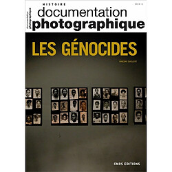 Documentation photographique (La). Les génocides