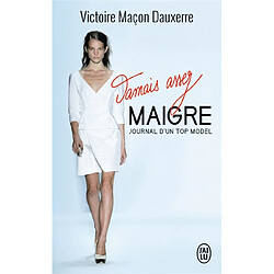 Jamais assez maigre : journal d'un top model - Occasion