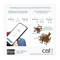 Avis Cat-it CATIT - PIXI Distributeur de croquettes connecté pour chat - 1,2 kg (contrôlé par une application)