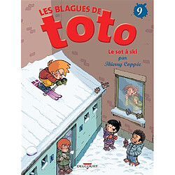 Les blagues de Toto. Vol. 9. Le sot à ski