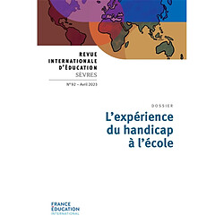 Revue internationale d'éducation, n° 92. L'expérience du handicap à l'école