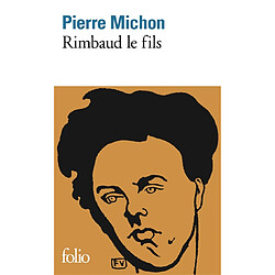 Rimbaud le fils - Occasion