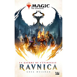 Magic the gathering. La guerre de l'étincelle. Ravnica