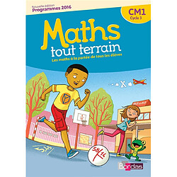 Maths tout terrain CM1, cycle 3 : programmes 2016