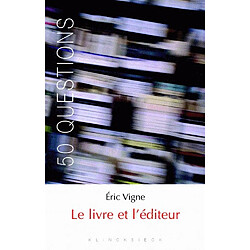 Le livre et l'éditeur - Occasion