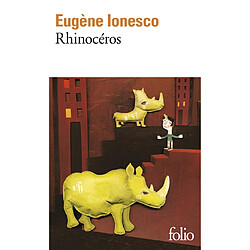 Rhinocéros : pièce en 3 actes et 4 tableaux