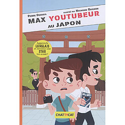 Max youtubeur. Vol. 2. Max youtubeur au Japon - Occasion