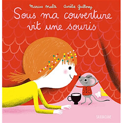 Sous ma couverture vit une souris - Occasion