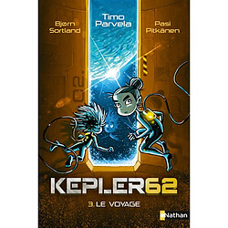 Kepler62. Vol. 3. Le voyage