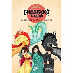 Chugakko Académie. Vol. 1. La légende du dragon-ancêtre