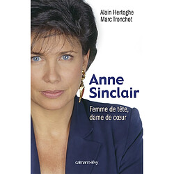 Anne Sinclair : femme de tête, dame de coeur - Occasion