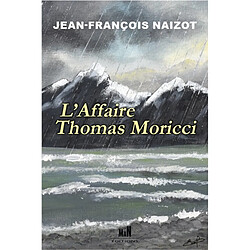 L'affaire Thomas Moricci - Occasion