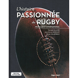 L'histoire passionnée du rugby français et international